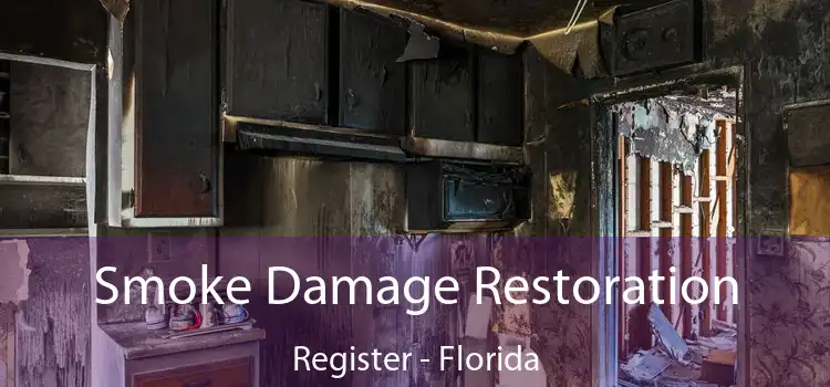 Smoke Damage Restoration Register - Florida