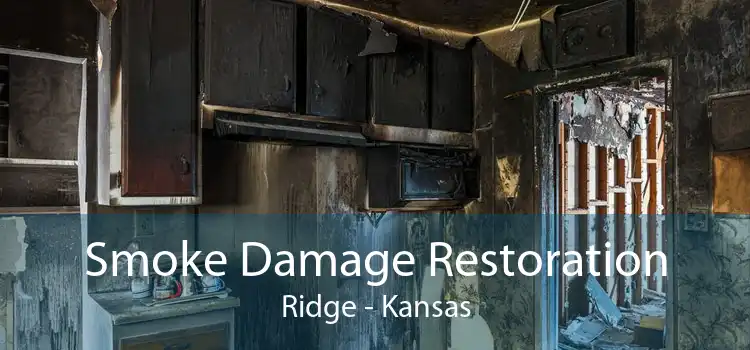 Smoke Damage Restoration Ridge - Kansas