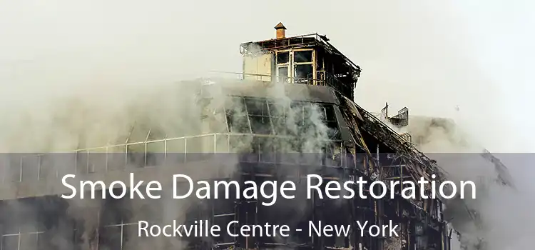 Smoke Damage Restoration Rockville Centre - New York