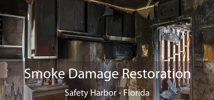 Smoke Damage Restoration Safety Harbor - Florida