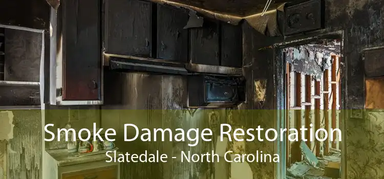 Smoke Damage Restoration Slatedale - North Carolina