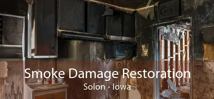 Smoke Damage Restoration Solon - Iowa