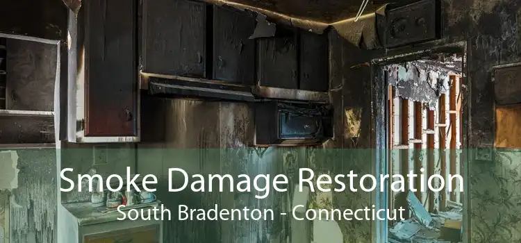 Smoke Damage Restoration South Bradenton - Connecticut