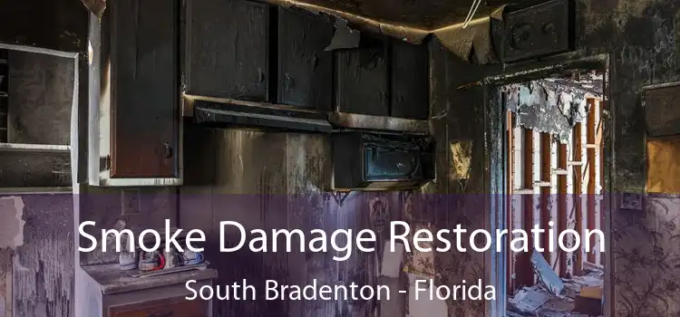 Smoke Damage Restoration South Bradenton - Florida