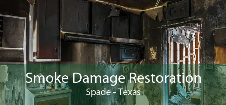 Smoke Damage Restoration Spade - Texas