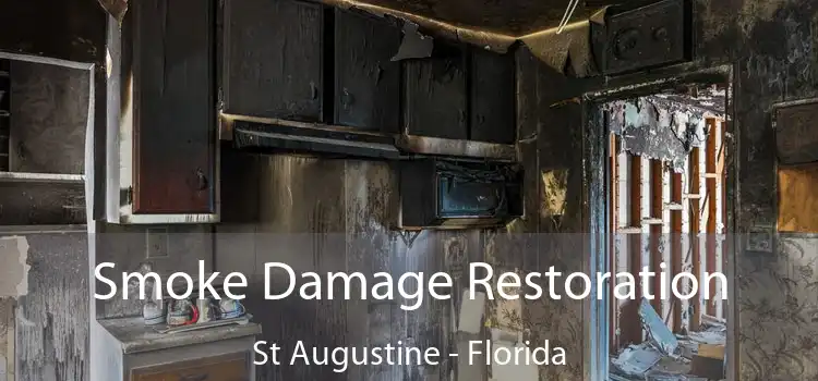 Smoke Damage Restoration St Augustine - Florida