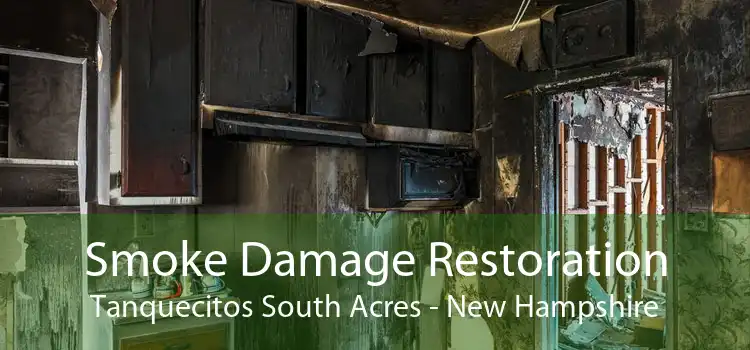 Smoke Damage Restoration Tanquecitos South Acres - New Hampshire