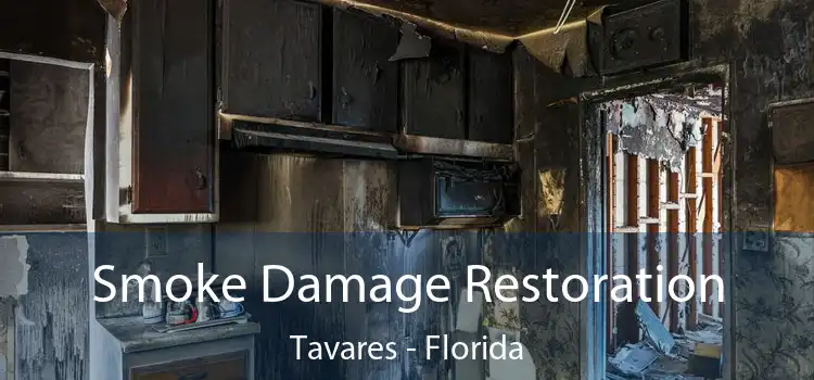 Smoke Damage Restoration Tavares - Florida