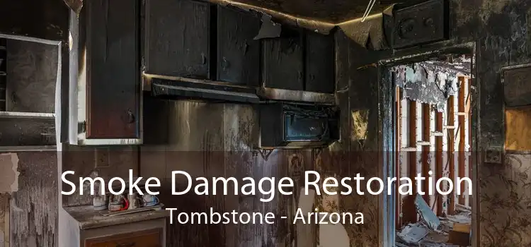 Smoke Damage Restoration Tombstone - Arizona