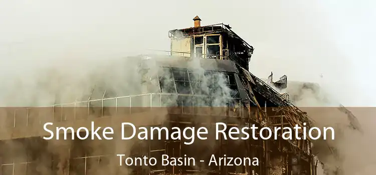 Smoke Damage Restoration Tonto Basin - Arizona