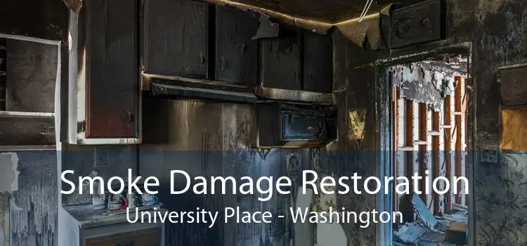 Smoke Damage Restoration University Place - Washington
