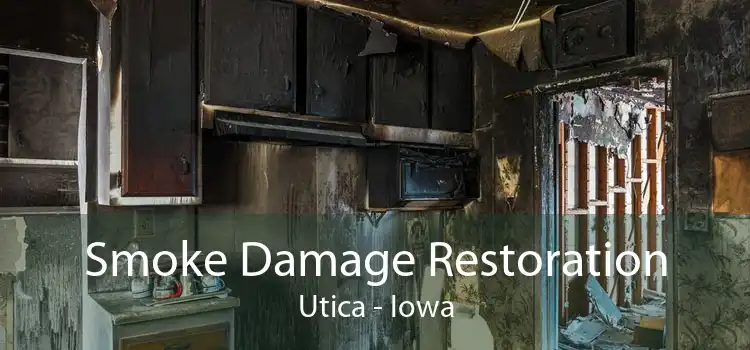 Smoke Damage Restoration Utica - Iowa