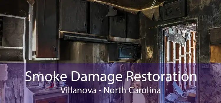 Smoke Damage Restoration Villanova - North Carolina