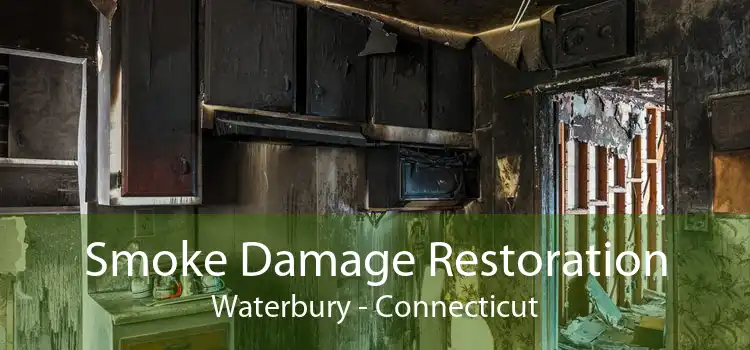 Smoke Damage Restoration Waterbury - Connecticut