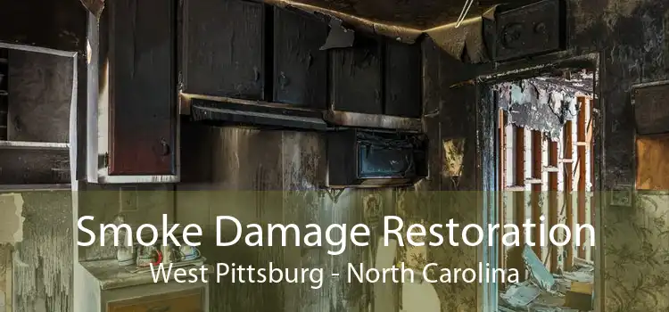 Smoke Damage Restoration West Pittsburg - North Carolina