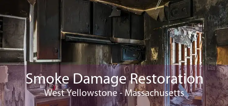 Smoke Damage Restoration West Yellowstone - Massachusetts
