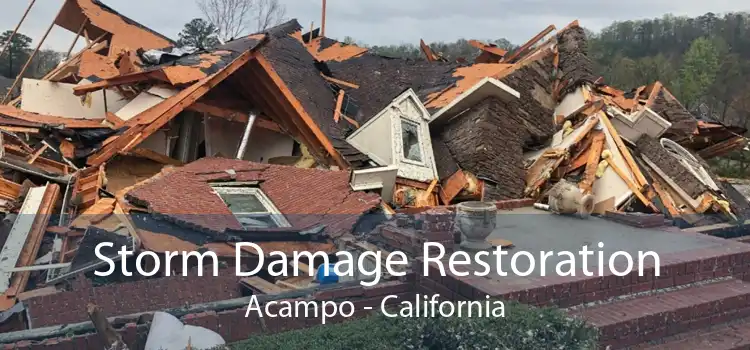 Storm Damage Restoration Acampo - California