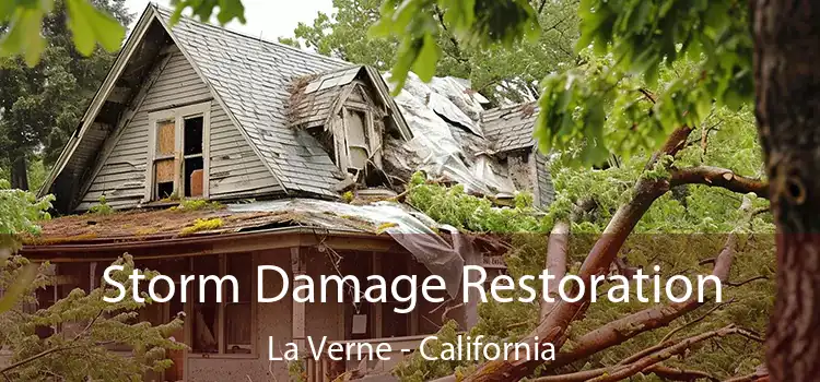 Storm Damage Restoration La Verne - California