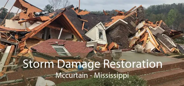 Storm Damage Restoration Mccurtain - Mississippi