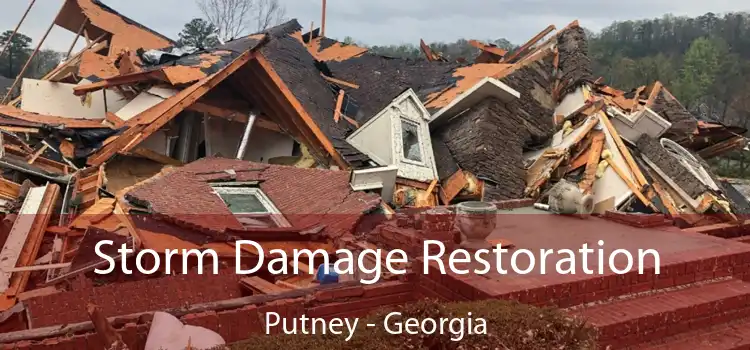 Storm Damage Restoration Putney - Georgia