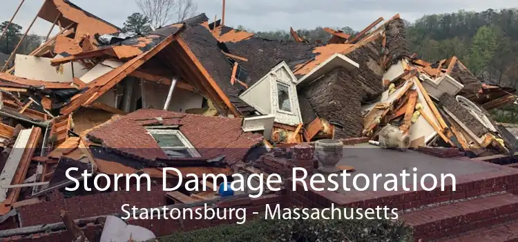 Storm Damage Restoration Stantonsburg - Massachusetts