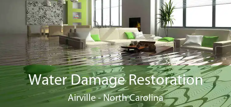 Water Damage Restoration Airville - North Carolina