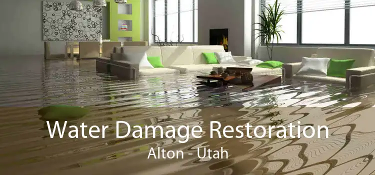 Water Damage Restoration Alton - Utah