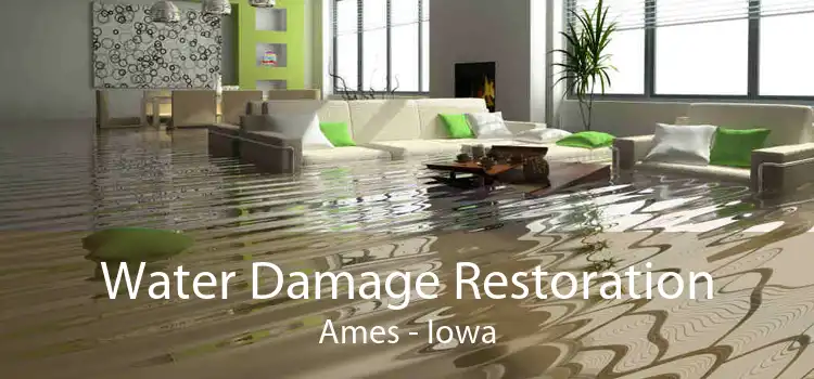 Water Damage Restoration Ames - Iowa