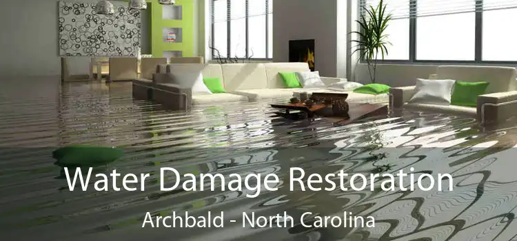 Water Damage Restoration Archbald - North Carolina