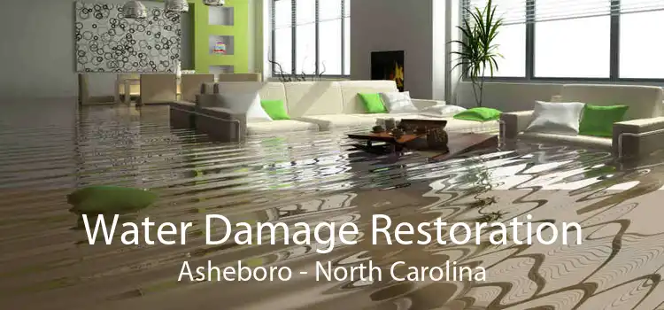 Water Damage Restoration Asheboro - North Carolina