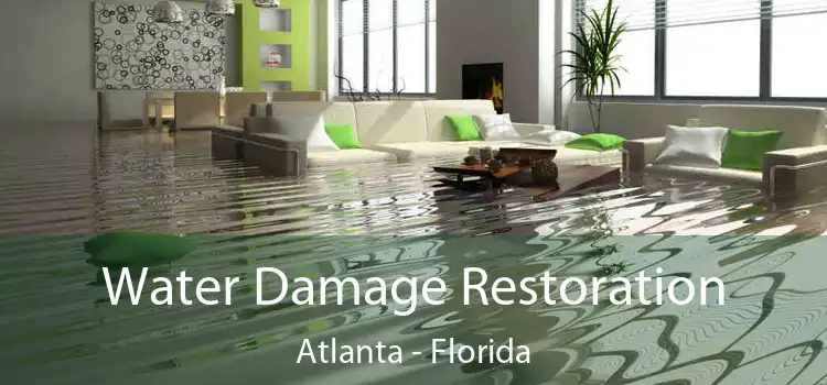 Water Damage Restoration Atlanta - Florida