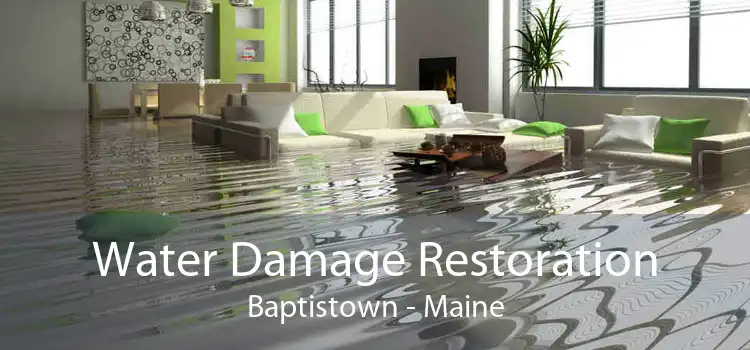 Water Damage Restoration Baptistown - Maine