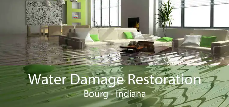 Water Damage Restoration Bourg - Indiana