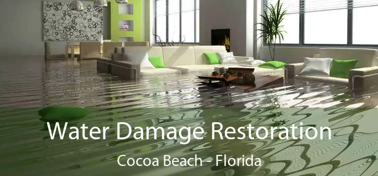 Water Damage Restoration Cocoa Beach - Florida