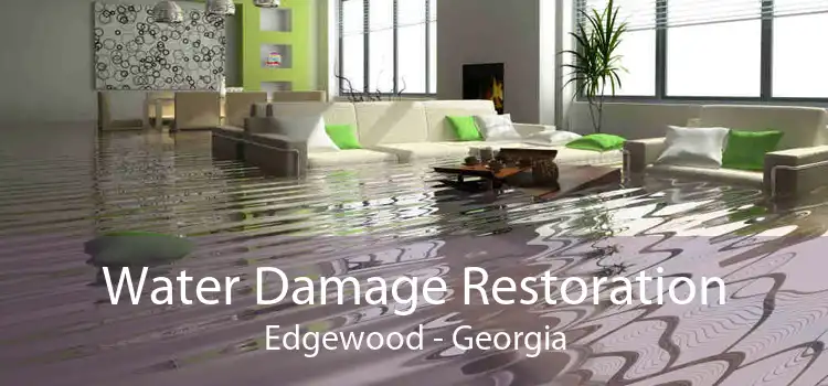 Water Damage Restoration Edgewood - Georgia
