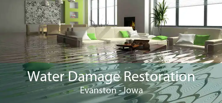 Water Damage Restoration Evanston - Iowa