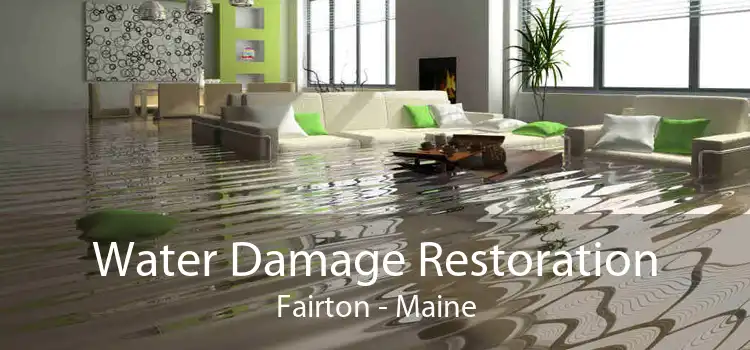 Water Damage Restoration Fairton - Maine