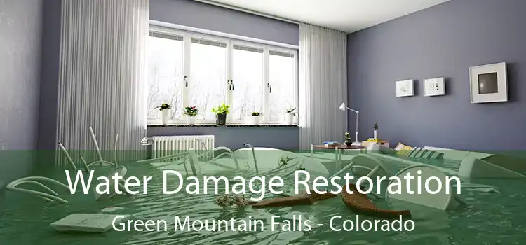 Water Damage Restoration Green Mountain Falls - Colorado