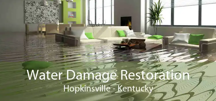 Water Damage Restoration Hopkinsville - Kentucky