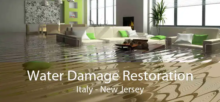 Water Damage Restoration Italy - New Jersey