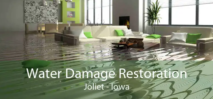 Water Damage Restoration Joliet - Iowa