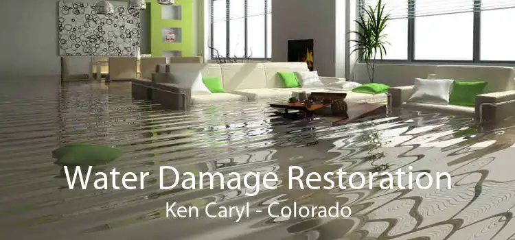 Water Damage Restoration Ken Caryl - Colorado