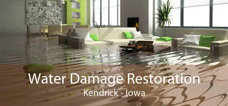 Water Damage Restoration Kendrick - Iowa