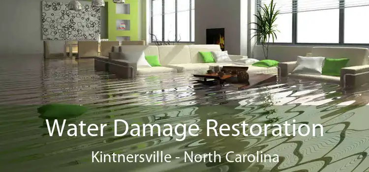 Water Damage Restoration Kintnersville - North Carolina