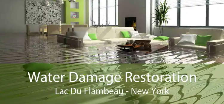 Water Damage Restoration Lac Du Flambeau - New York
