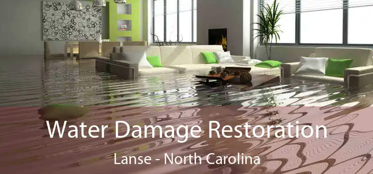 Water Damage Restoration Lanse - North Carolina