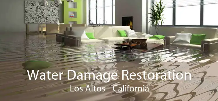 Water Damage Restoration Los Altos - California