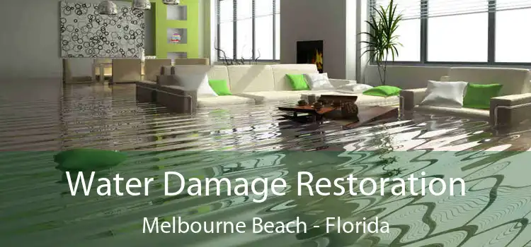 Water Damage Restoration Melbourne Beach - Florida