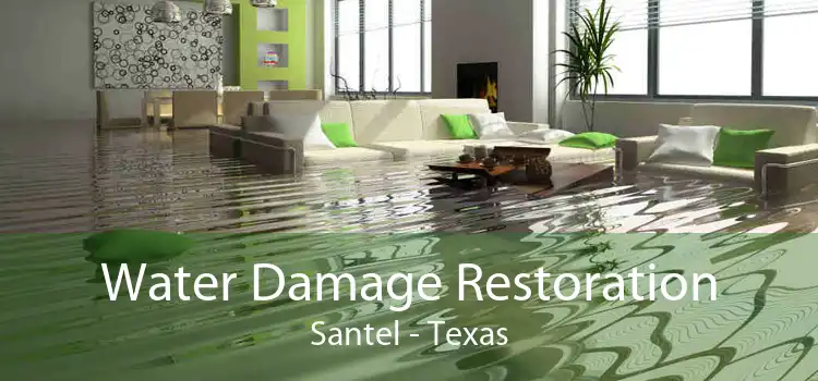 Water Damage Restoration Santel - Texas