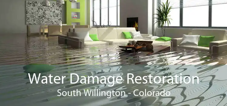 Water Damage Restoration South Willington - Colorado